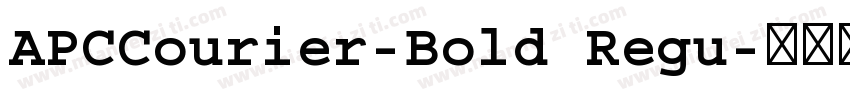 APCCourier-Bold Regu字体转换